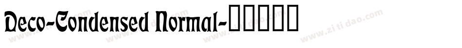 Deco-Condensed Normal字体转换
